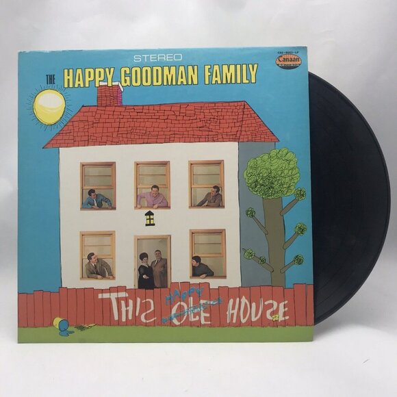 The HAPPY GOODMAN FAMILY- This Happy House LP 1970 Canaan